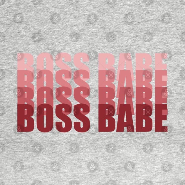 Boss Babe Quote, Badass Lady, Boss Lady by Guncha Kumar